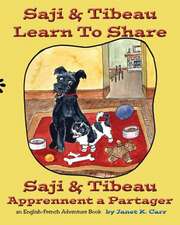 Saji & Tibeau Learn to Share