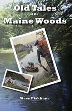 Old Tales of the Maine Woods