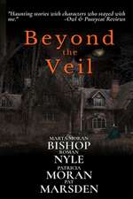 BEYOND THE VEIL