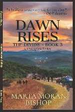 Dawn Rises