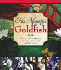 His Majestys Goldfish