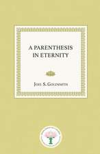 A Parenthesis in Eternity