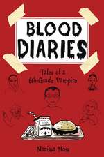 Blood Diaries: Tales of a 6th-Grade Vampire