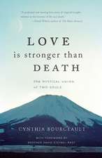 Love Is Stronger Than Death: The Mystical Union of Two Souls