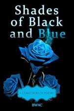 Shades of Black and Blue