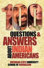 100 Questions and Answers about Indian Americans