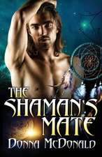 The Shaman's Mate