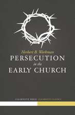 Persecution in the Early Church