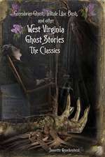 West Virginia Ghost Stories