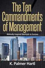 The Ten Commandments of Management