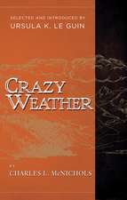 Crazy Weather