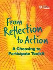 From Reflection to Action