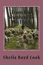 From the Shepherd to His Flock