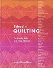 School of Quilting (with Lay-Flat Binding)