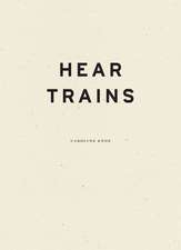 Hear Trains