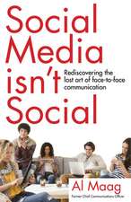 Social Media Isn't Social: Rediscovering the Lost Art of Face-To-Face Communication