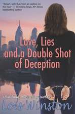 Love, Lies and a Double Shot of Deception