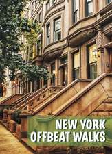 New York Offbeat Walks