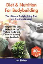 Diet & Nutrition for Bodybuilding