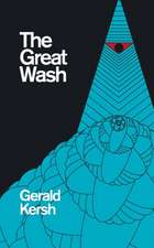 The Great Wash (Original U.S. Title: The Secret Masters) (Valancourt 20th Century Classics)