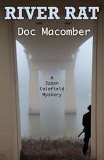 Macomber, D: RIVER RAT