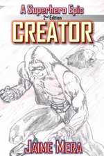 Creator, A Superhero Epic edition 2