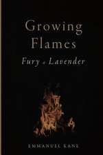 Growing Flames