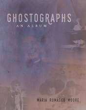 Ghostographs: An Album