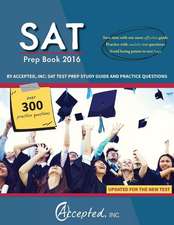 SAT Prep Book 2016 by Accepted, Inc