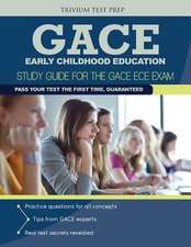 Gace Early Childhood Education