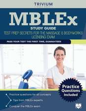 Mblex Study Guide: Test Prep Secrets for the Massage & Bodyworks Licensing Exam