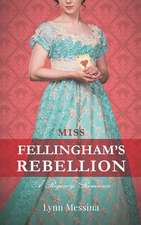 Miss Fellingham's Rebellion