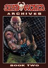 Deadworld Archives