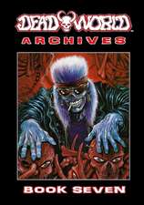 Deadworld Archives