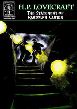 H.P. Lovecraft: The Statement of Randolph Carter