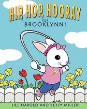 Hip, Hop, Hooray for Brooklynn!