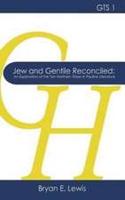 Jew and Gentile Reconciled