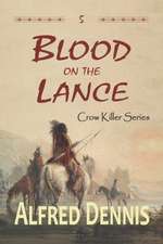 Blood on the Lance