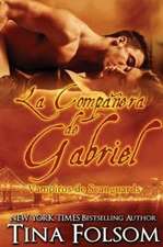 La Compañera de Gabriel (Vampiros de Scanguards 3)