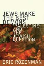 Jews Make the Best Demons