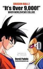 Dragon Ball Z It's Over 9,000! When Worldviews Collide: Adventure