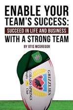 Enable Your Team's Success