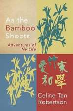 As the Bamboo Shoots