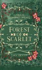 Forest of Scarlet