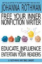 Free Your Inner Nonfiction Writer