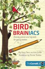 Bird Brainiacs: Activity journal and log book for young birders