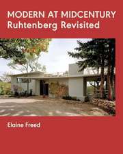 Modern at Midcentury: Ruhtenberg Revisited