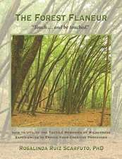 The Forest Flaneur