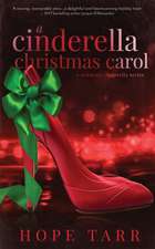 Tarr, H: CINDERELLA XMAS CAROL