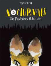 The Nocturnals: The Mysterious Abductions